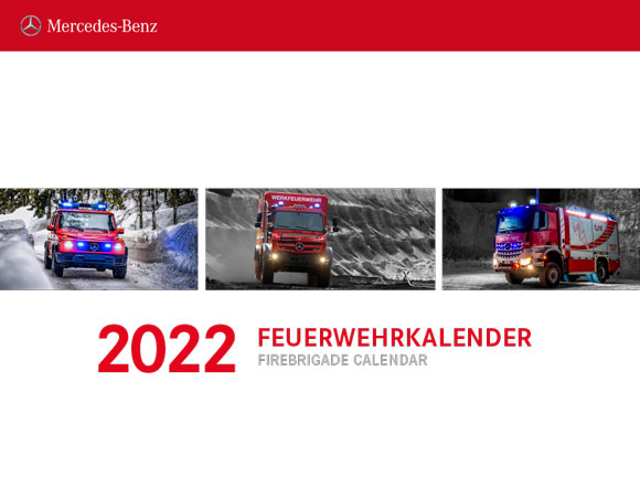 Der neue Mercedes Benz Feuerwehrkalender 2022 von Artwork Marketing